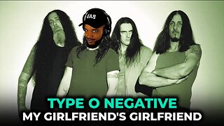 🎵 Type O Negative - My Girlfriends Girlfriend REACTION