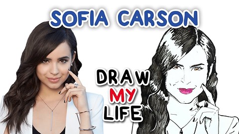 Sofia Carson | Draw My Life