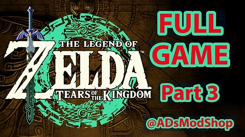 The Legend of Zelda Tears of the Kingdom / The Full Adventure / Let's Play Part 3 (Lookout Landing)