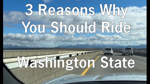 Three Reasons To Ride Washington State