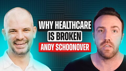 Andy Schoonover - CEO & Founder of CrowdHealth | Why Healthcare Is Broken