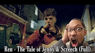 Ren - The Tale of Jenny & Screech (Full)[REACTION]