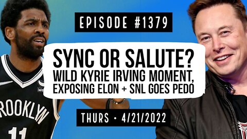 Owen Benjamin | #1379 Sync or Salute? Wild Kyrie Irving Moment, Exposing Elon & SNL Goes Pedo