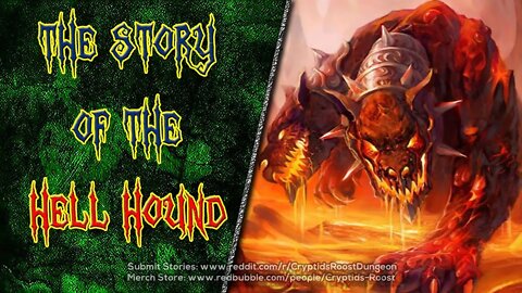 The Story of The Hell Hound ▶️ Historic Style Hell Hound Creepypasta