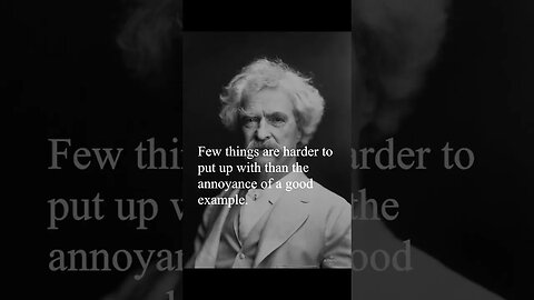 Mark Twain Quote - Few things are harder to put up with than...