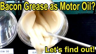 Bacon Grease as Engine OIl? Let's try it!