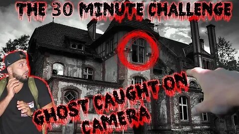 THE 30 MINUTE CHALLENGE WITH MOE SARGI INSIDE ABANDONED HAUNTED MANSION