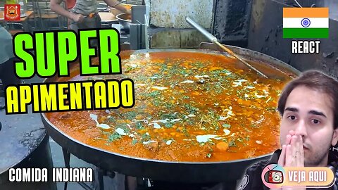 FRANGO SUPER APIMENTADO e GORDUROSO da ÍNDIA! Reagindo a COMIDAS DE RUA INDIANAS | Veja Aqui Reacts