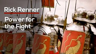 Power for the Fight — Rick Renner