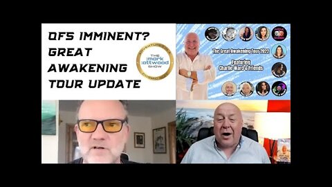 QFS Imminent & Great Awakening Tour Update with Charlie Ward - 20th May 2022