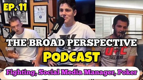 The Broad Perspective Podcast | Ep. 11 - Saul & Justin Kalvari