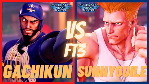 SFV 🌟 Gachikun (Rashid) vs SunnyGuile (Guile) FT3 🌟 SF5