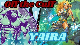 Off the Cuff: Yaira