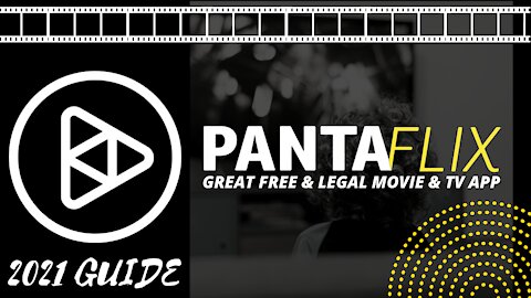 PANTAFLIX - GREAT MOVIE & TV APP FOR ANY DEVICE! (FREE & LEGAL) - 2023 GUIDE