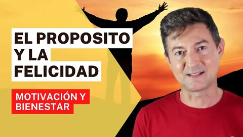 El proposito y la felicidad