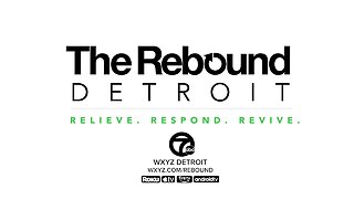 The Rebound Detroit: Helping you navigate these uncertain times