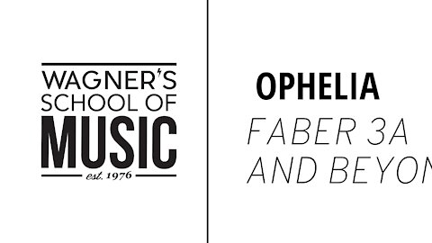 Ophelia | Faber 3A and beyond