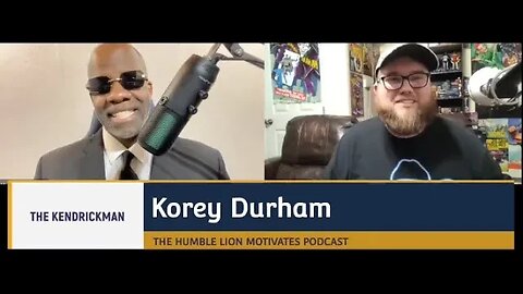 @TheHumbleLionMotivates Podcast Interviews Guest @koreydurhamvoices FULL INTERVIEW
