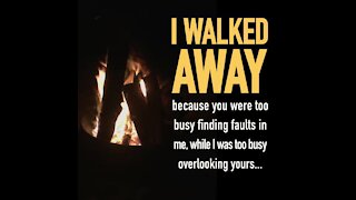 I walked away because you ... [GMG Originals]