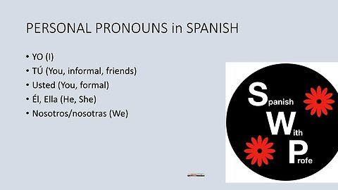 Spanish With Profe -MASTER THE PERSONAL PRONOUNS IN SPANISH