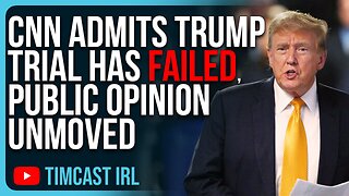 CNN ADMITS Trump Trial Has FAILED, Public Opinion Unmoved