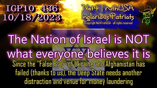 IGP10 436 - Israel is NOT what everyone believes it is