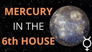 Mercury in the 6th House in Astrology