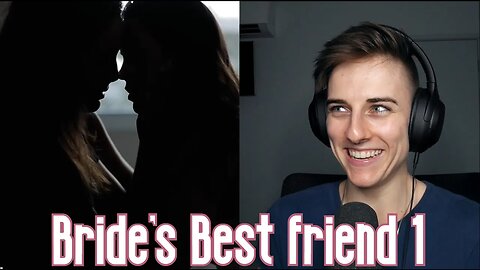 Brides Best Friend S01 Episodes 1 & 2 Reaction | LGBTQ+ Webseries