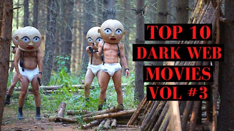 Top 10 Dark Web Movies: Volume #3