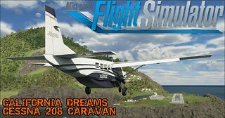 California Dreaming: FURNACE CREEK - LONE PINE | Cessna 208 Caravan | Microsoft Flight Simulator