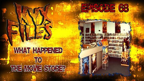 S368 - What happened to the movie stores???