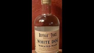 Whiskey Review: #187 Buffalo Trace Wheated Mash White Dog Whiskey