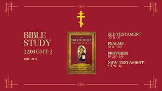 The Orthodox Study Bible | Day 11/365