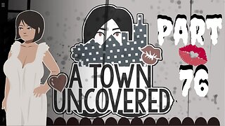 Date w/ a HOT SEXY Woman!!! | A Town Uncovered - Part 76 (Mrs. Smith #17)