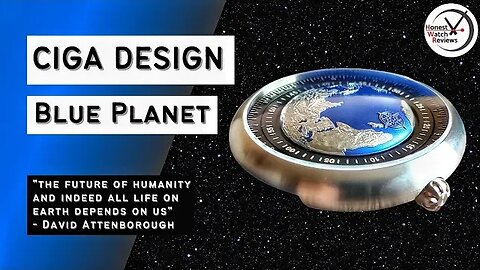 CHANGE THE WORLD - CIGA Design Blue Planet TITANIUM Watch #HWR