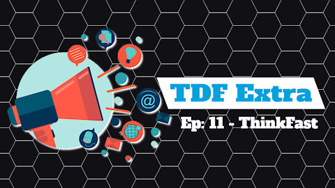 TDF Extra 11 - ThinkFast