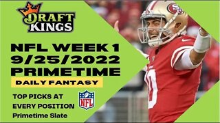 Dreams Top Picks for NFL DFS Today PRIMETIME Slate 9/25/22 Daily Fantasy Sports Strategy DraftKings