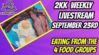 2kk weekly livestream September 23rd | Eating from the 4 food groups | Answering your keto questions