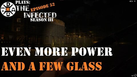 The Infected Gameplay S3EP52 Should One Man Have All That Power? Yes! He Should Have Even More!