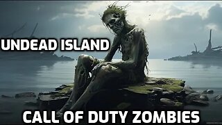 Undead Island - Call Of Duty Zombies