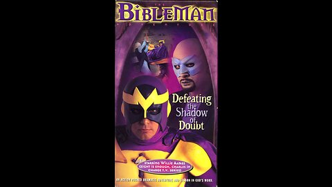 BIBLEMAN Defeating the Shadow of Doubt