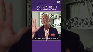 How To Say No to People Without Feeling Guilty