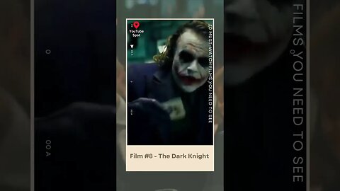 10 Must-Watch Films You Need to See, Film #8 - The Dark Knight