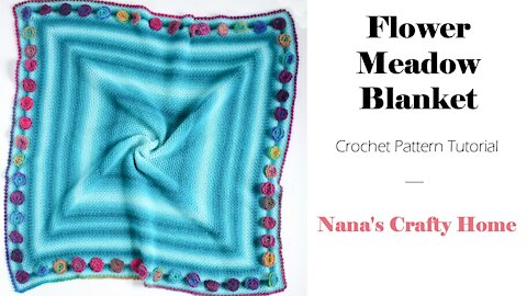 Flower Meadow Crochet Blanket Tutorial