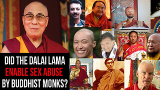 Did the Dalai Lama enable sexual abuse by Buddhist monks? #metooguru