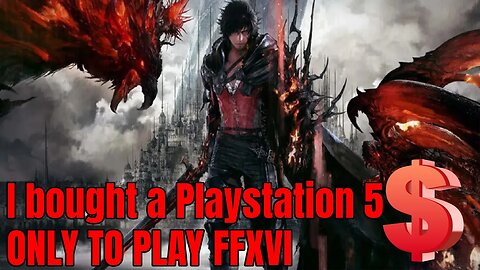 Let's Play Final Fantasy 16 Part 1 Demo I bought a PlayStation 5 ONLY TO PLAY THIS Final Fantasy XVI