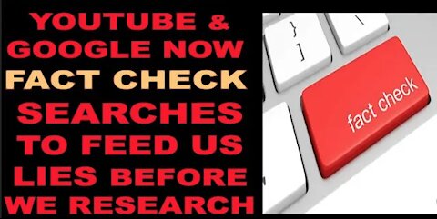 Ep.195 | YOUTUBE & GOOGLE FACT CHECK SEARCHES BEFORE RETURNING RESULTS FOR US TO DECIDE ON OUR OWN