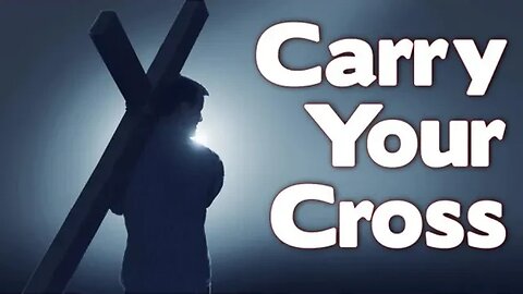 Carry Your Cross- The Cost of a Disciple