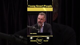 Jordan B Peterson, Young Smart People