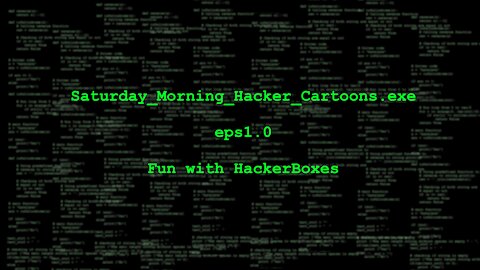 Saturday Morning Hacker Cartoons eps 1.0